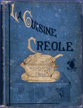 Creole Cuisine — French Technique, African Soul (historical)